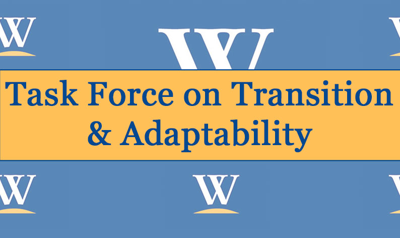 Messages from the Task Force on Transition & Adaptability