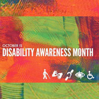 Disability Awareness Month: Sharing tips each Monday