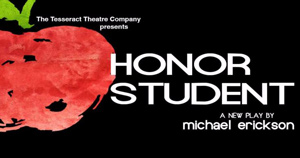 Honor Student, a play by Michael Erickson