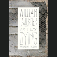 Book Club: Faulkner's 'As I Lay Dying' July 16