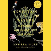 Book Club Explores 'The Invention of Nature: Alexander von Humboldt’s New World' May 13