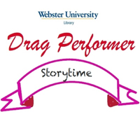 Drag Performer Storytime at Webster